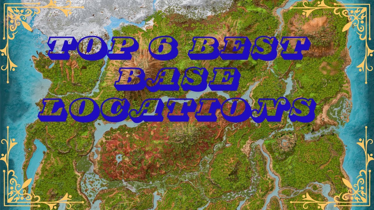 Top 6 Base Locations on the Island