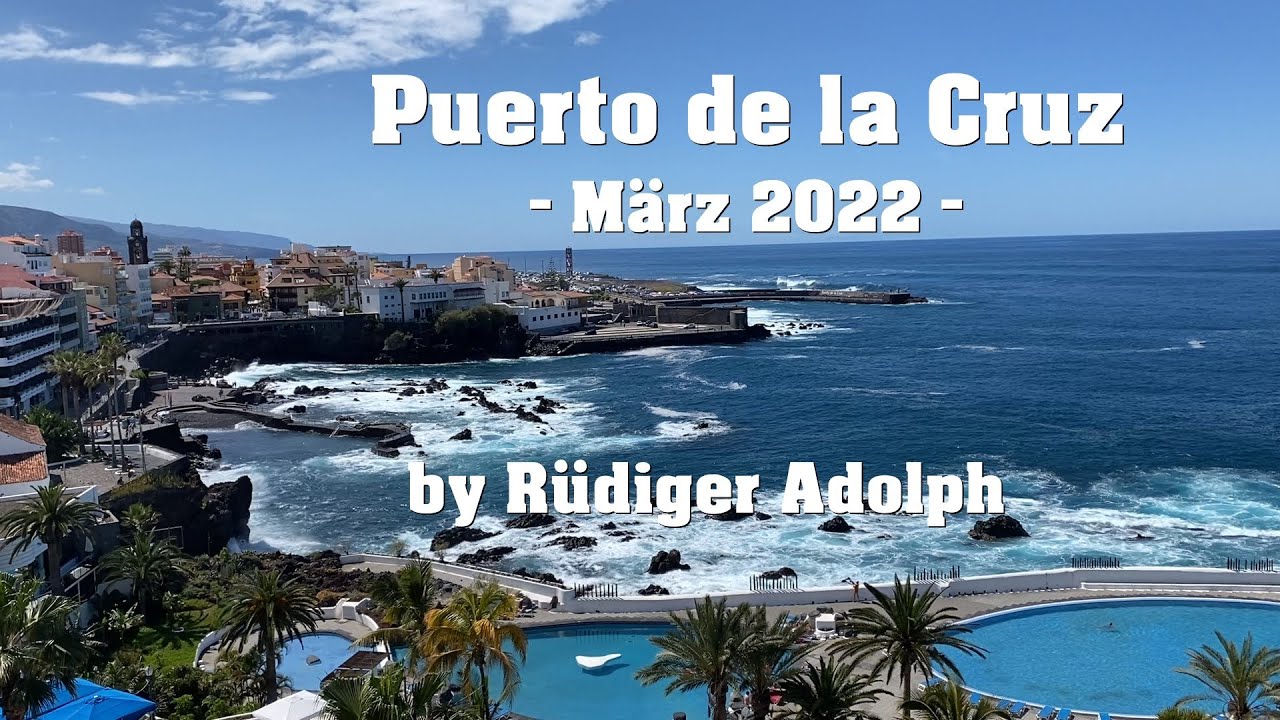 Puerto de la Cruz März 2022 by Rüdiger Adolph