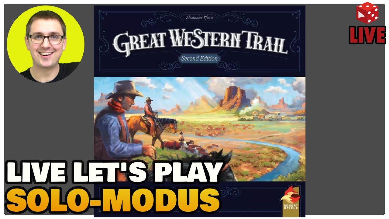 Great Western Trail 2nd Edition - Solo Modus Live Let's Play deutsch (Alexander Pfister 2021)