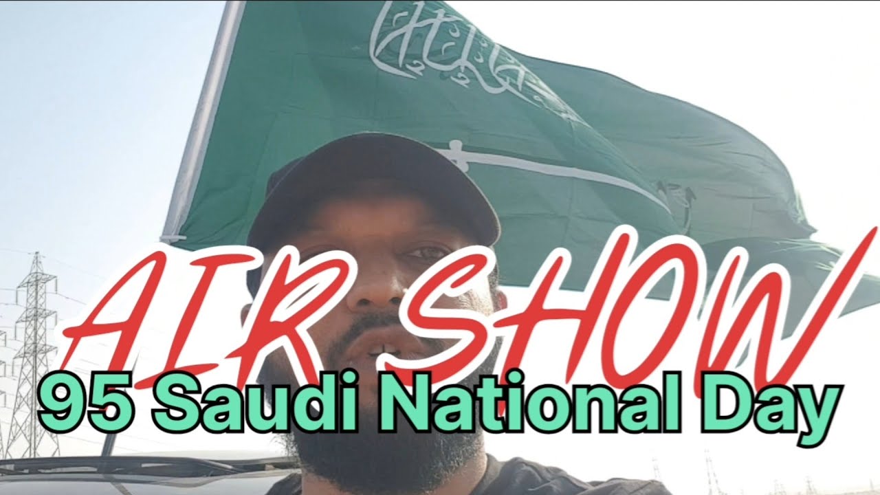 Air Show At Riyadh | 95 Saudi National Day | Sultan bin Abdulaziz humanitarian City |🇸🇦👍