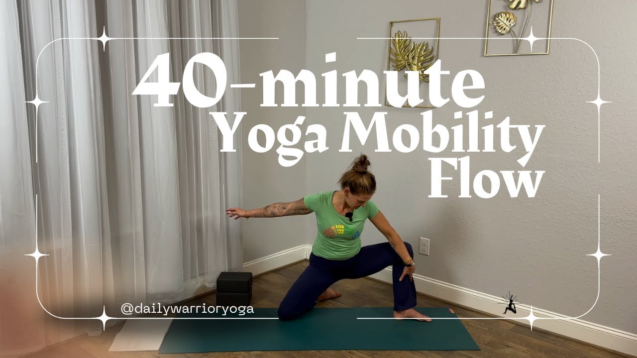 Unlock Your Joints & Relieve Stiffness | 40-Min Yoga Mobility Flow