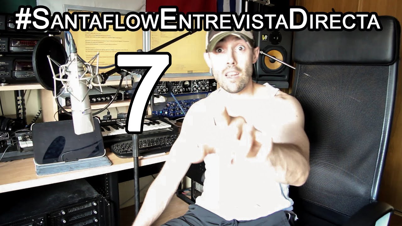 Santaflow - Entrevista directa 7