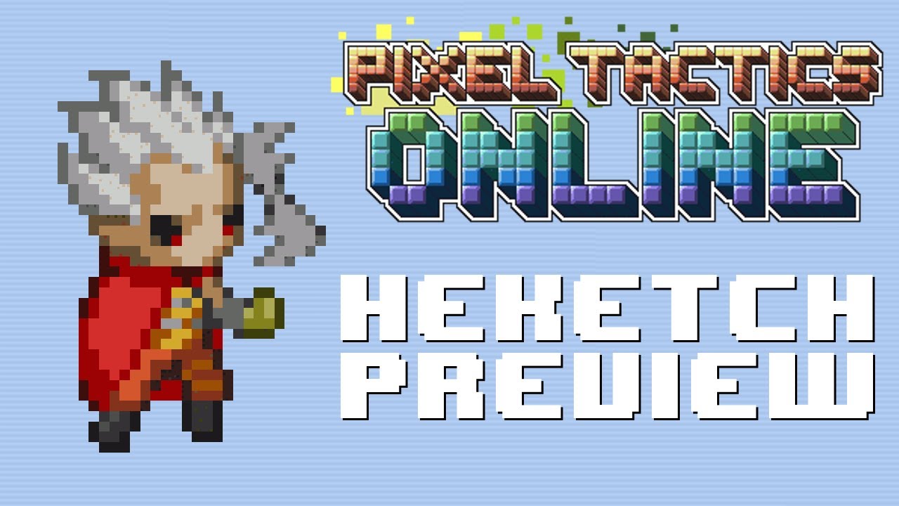 Pixel Tactics Online Preview: Heketch