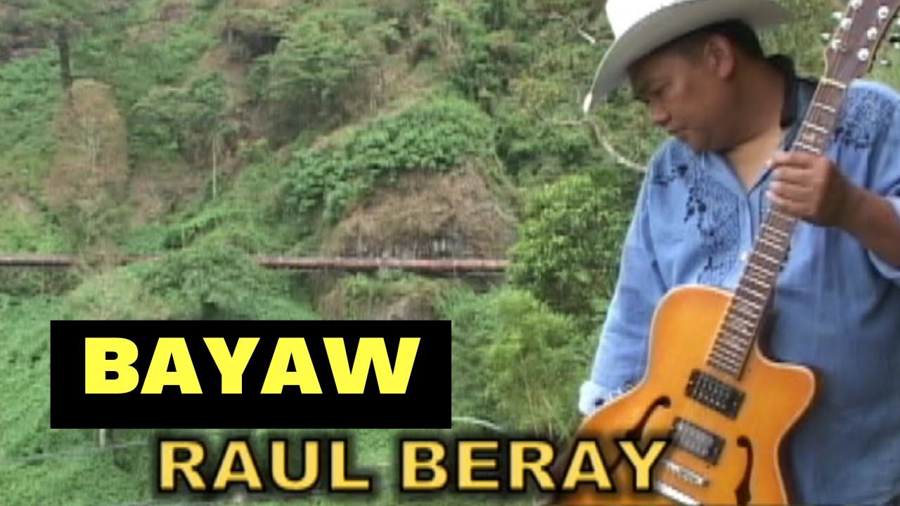 BAYAW//RAUL BERAY//IGOROT SONGS:IBALOY//OFFICIAL PAN-ABATAN RECORDS TV