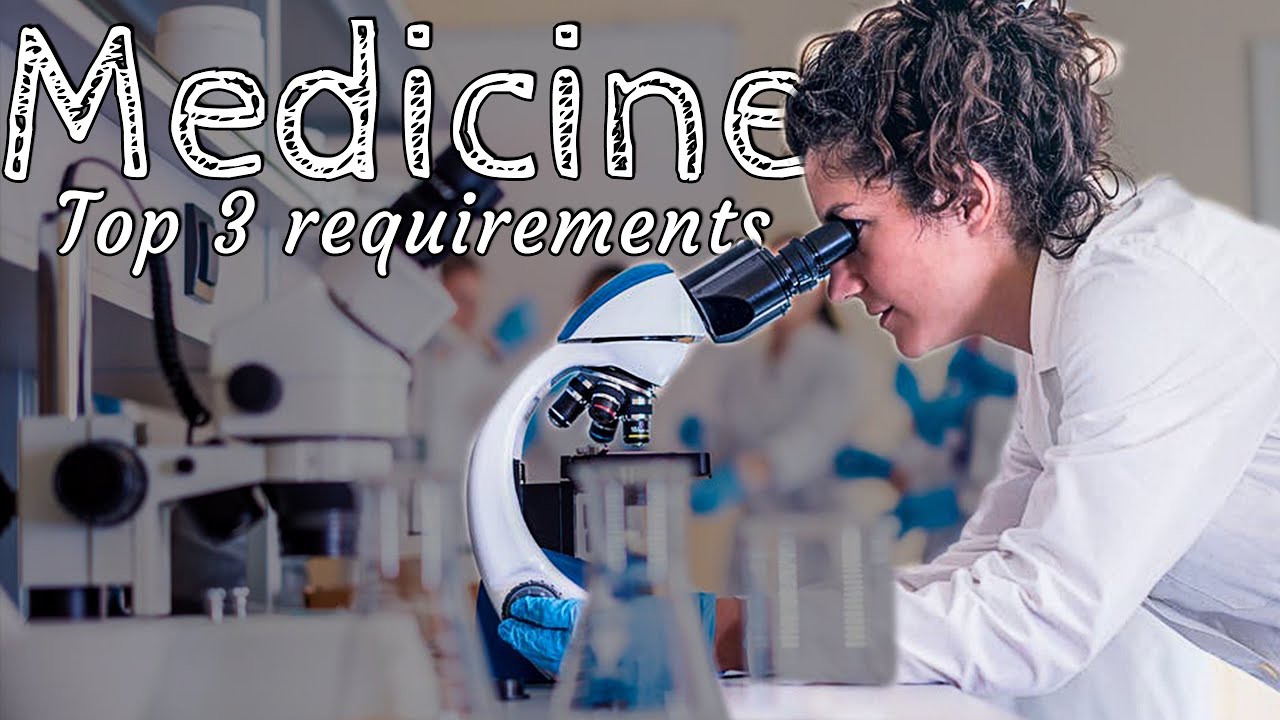 Top 5 Requirements to Study MEDICINE at Uni
