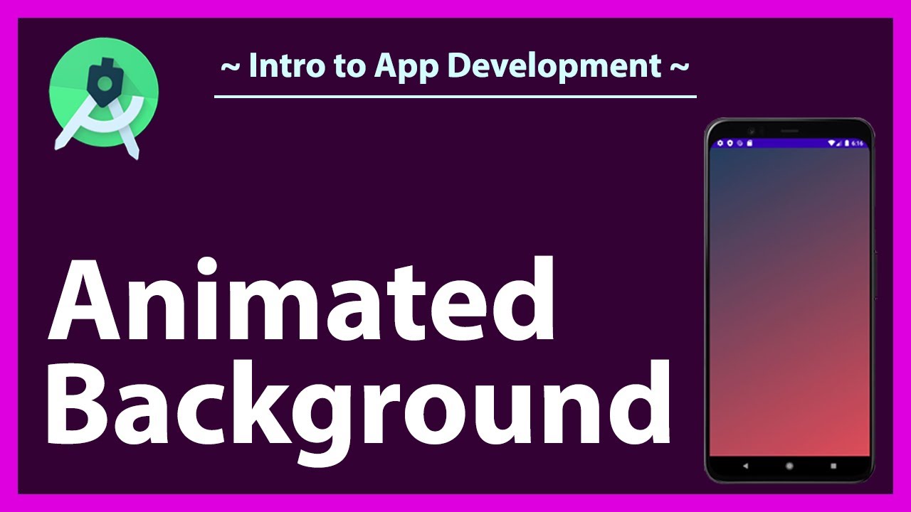 Animated Background | Android Studio