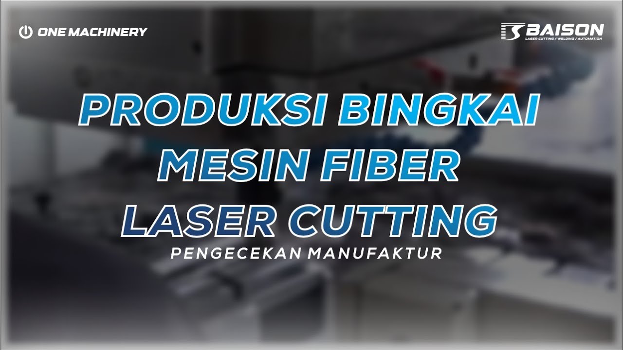 Produksi Bingkai Mesin Fiber Laser Cutting Baison