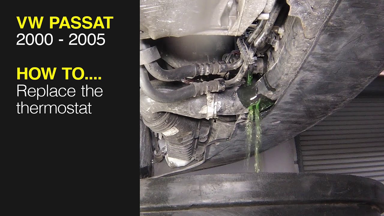 How to Replace the thermostat on a VW Passat 2000 to 2005