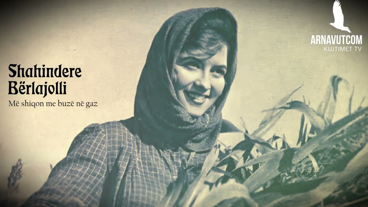 Shahindere Bërlajolli - Më shiqon me buzë në gaz