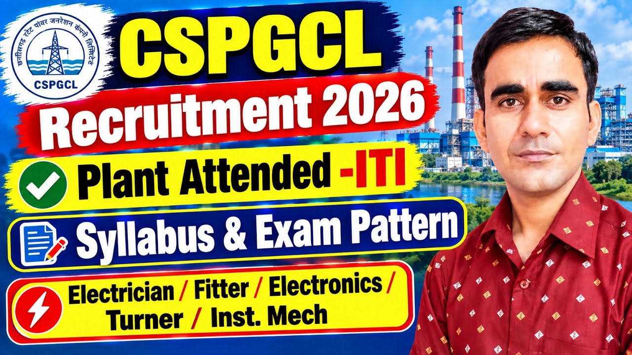 CSPGCL Plant attended Syllabus Exam Pattern 2026|| CSPGCL Plant attended iti notification 2026