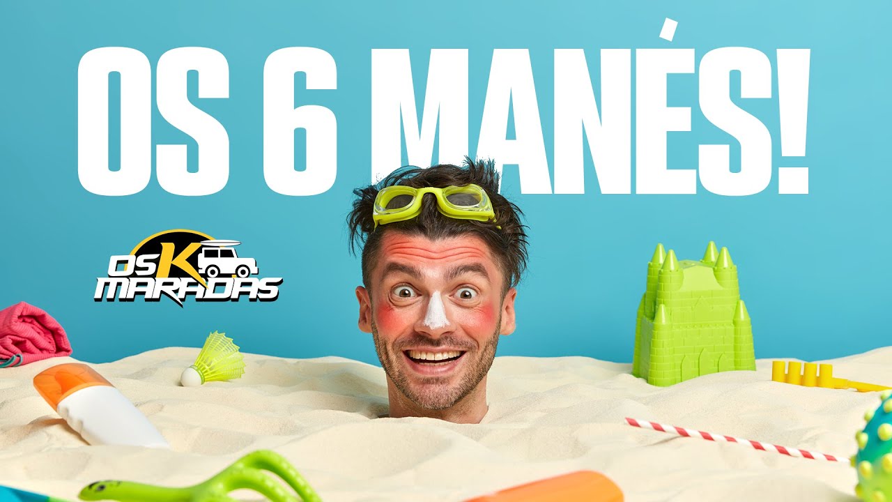 Os Seis Man&eacute;s - Os Kmaradas