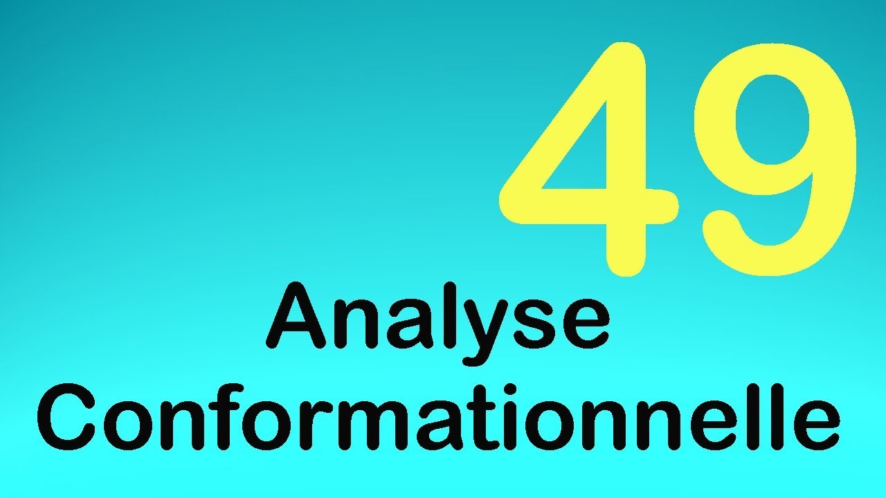 49_Analyse Conformationnelle