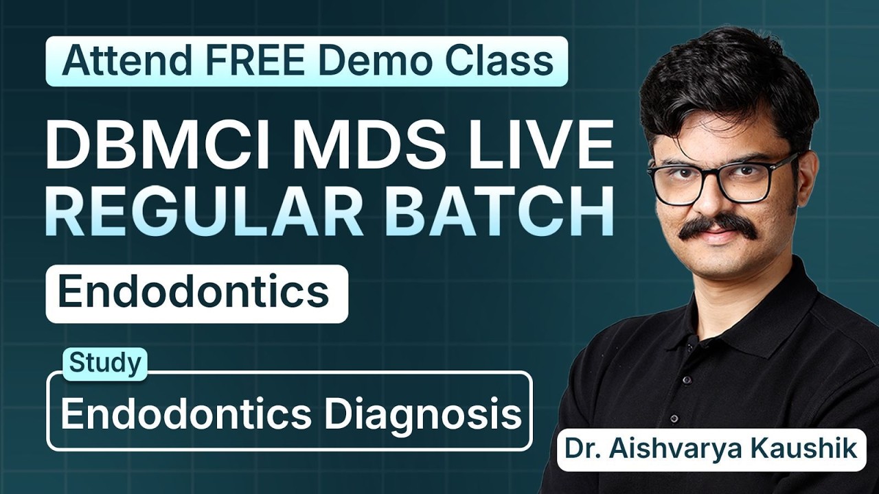 DBMCI MDS Regular Batch Demo | Dr. Aishvarya Kaushik | Diagnostyka endodontyczna | (Endodoncja)