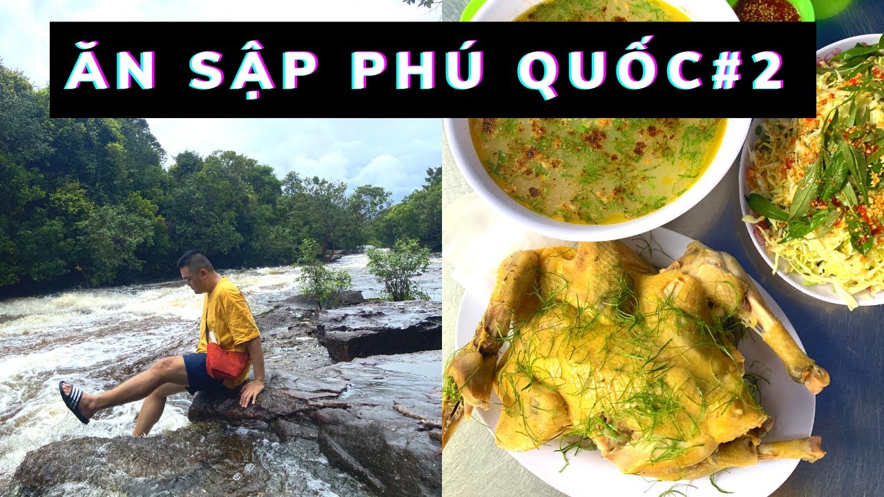 ĂN SẬP PHÚ QUỐC #2 Lặn lội trời bão đi ăn CHÁO GỎI GÀ ở SUỐI ĐÁ BÀN siêu ngon ! MUST TRY IN PHÚ QUỐC