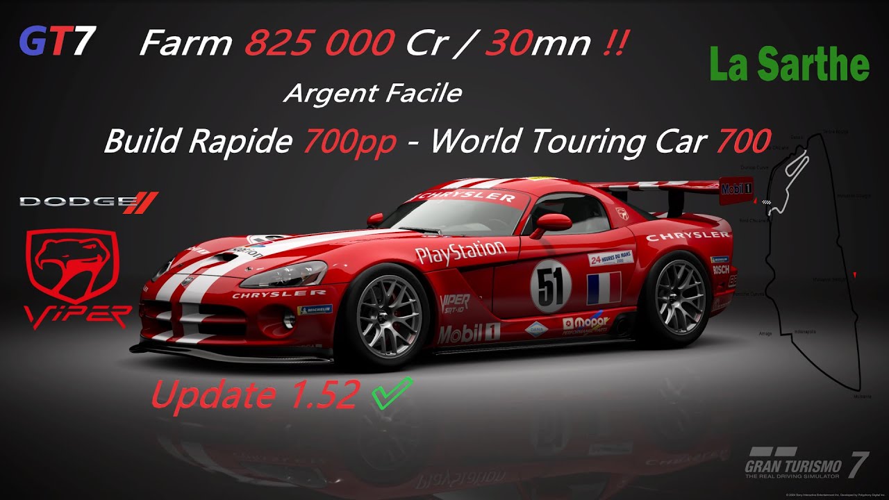 GT7 1.52✅ Farm Argent Facile 825 000 Cr / 30mn Build 700pp Dodge Viper SRT10  Le Mans WTC 700 PS5 4k