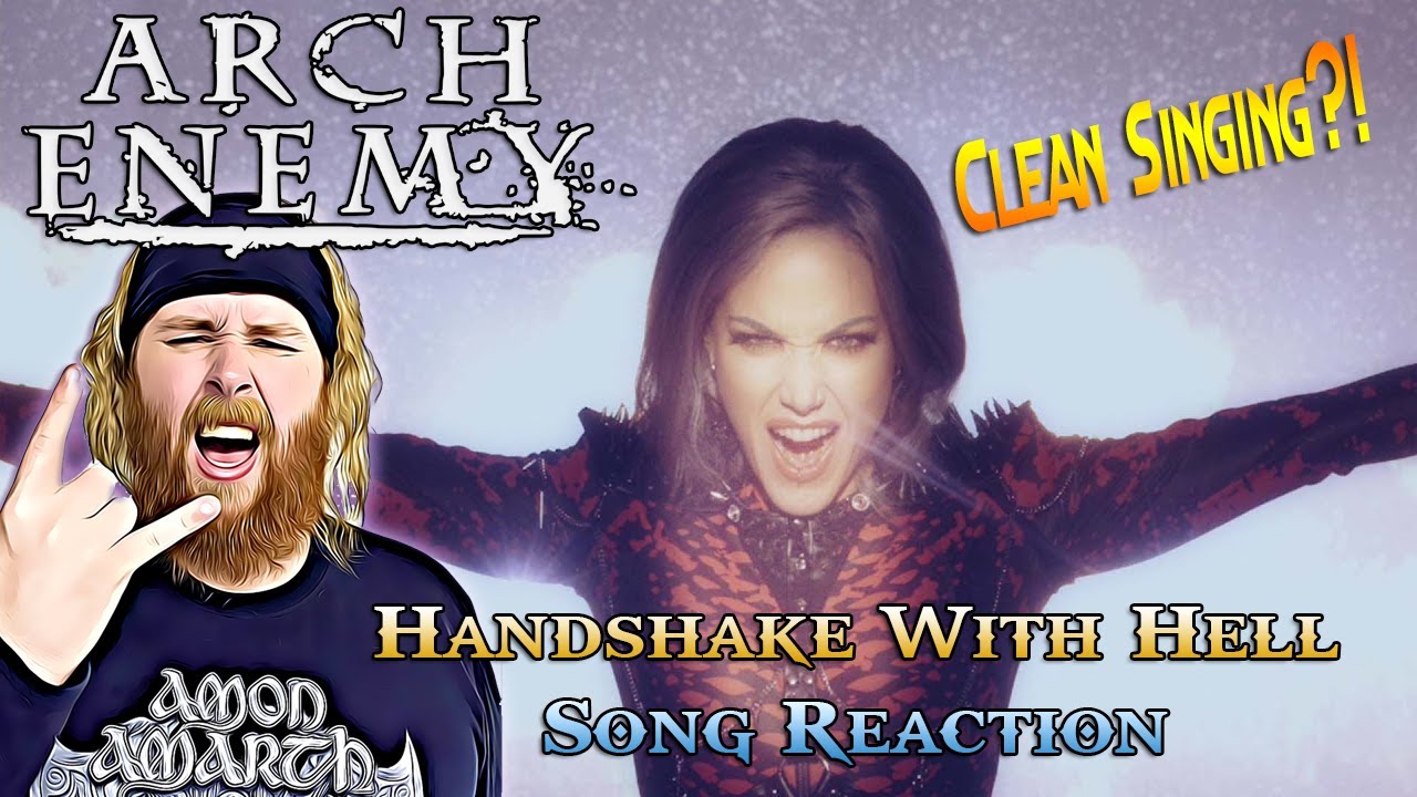 ARCH ENEMY &ndash; Handshake With Hell (Song Reaction)