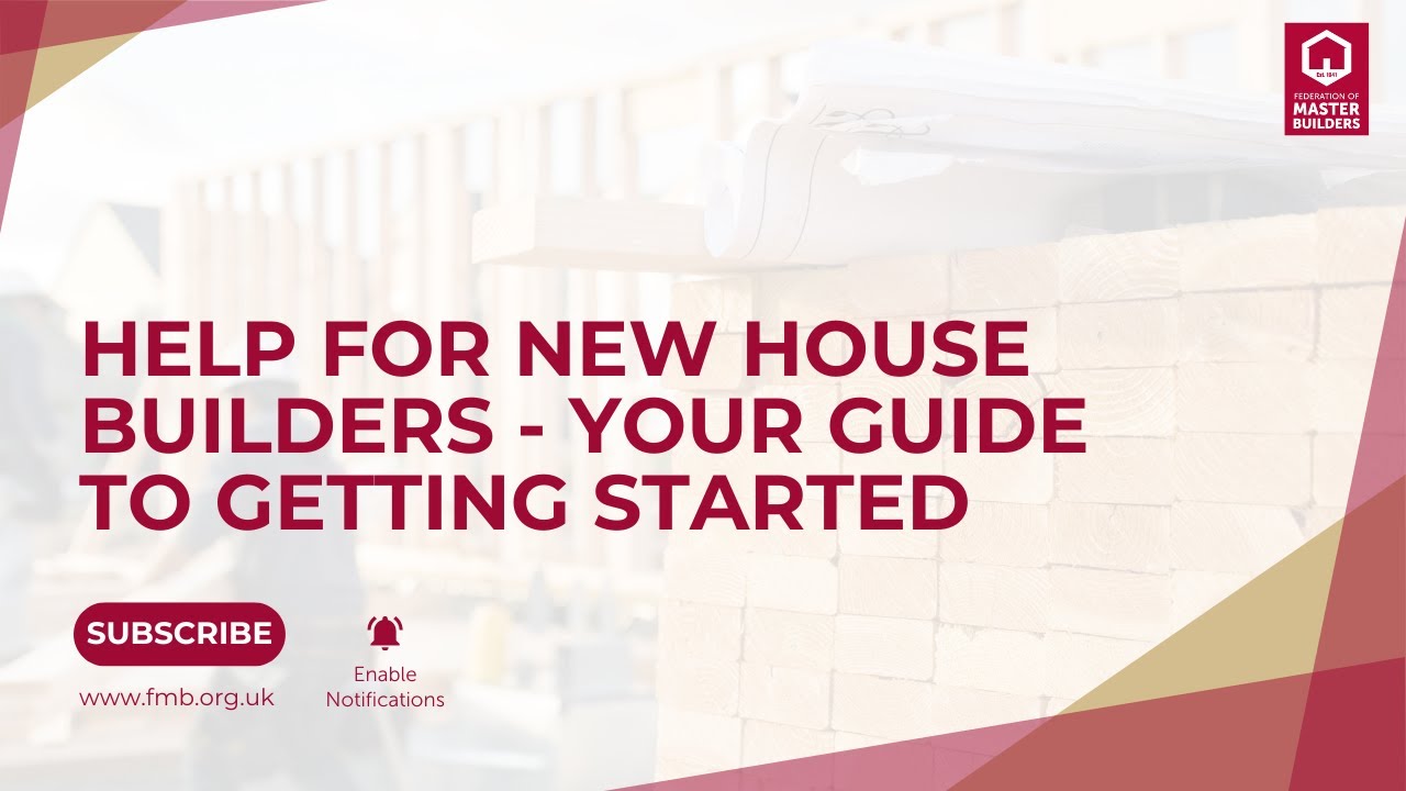 Help for new house builders - your guide to getting started