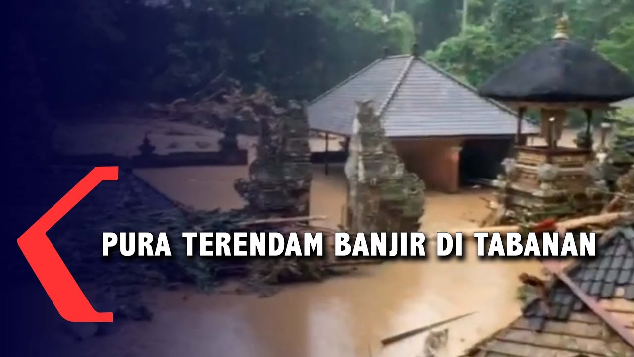 Pura Terendam Banjir Di Tabanan