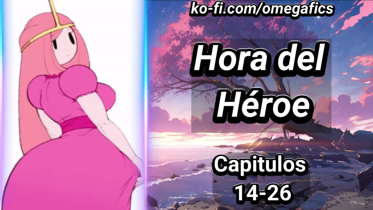 Hora del Héroe - Capítulos 14-26