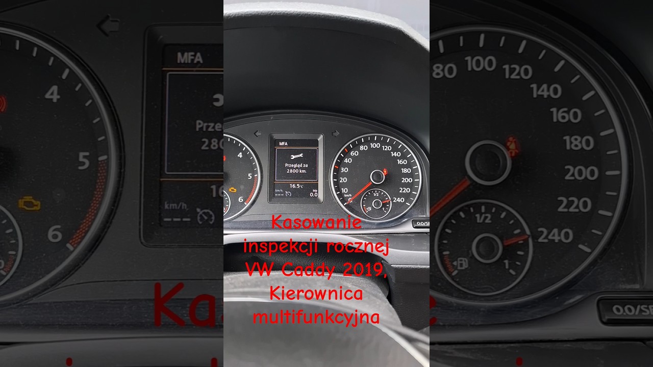 S67 Jak samodzielnie wyzerować inspekcję roczną w #VW #Caddy IV 2019 z kierownicą multifunkcyjną