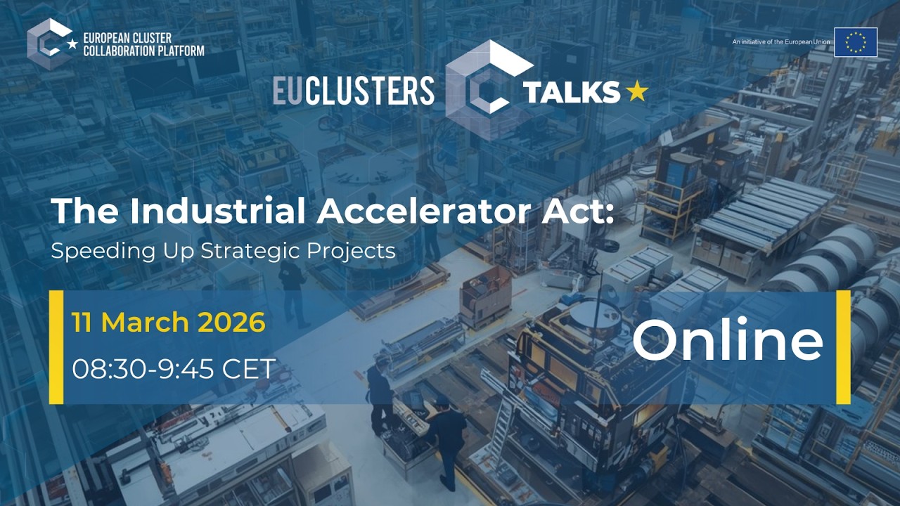 EU Clusters Talks: The Industrial Accelerator Act: Speeding Up Strategic Projects