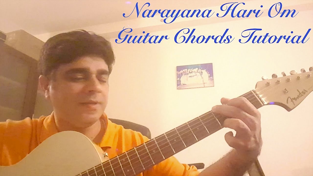 Narayana Hari Om | Guitar Chords Tutorial | Beautiful Bhajan | Sahil Jagtiani