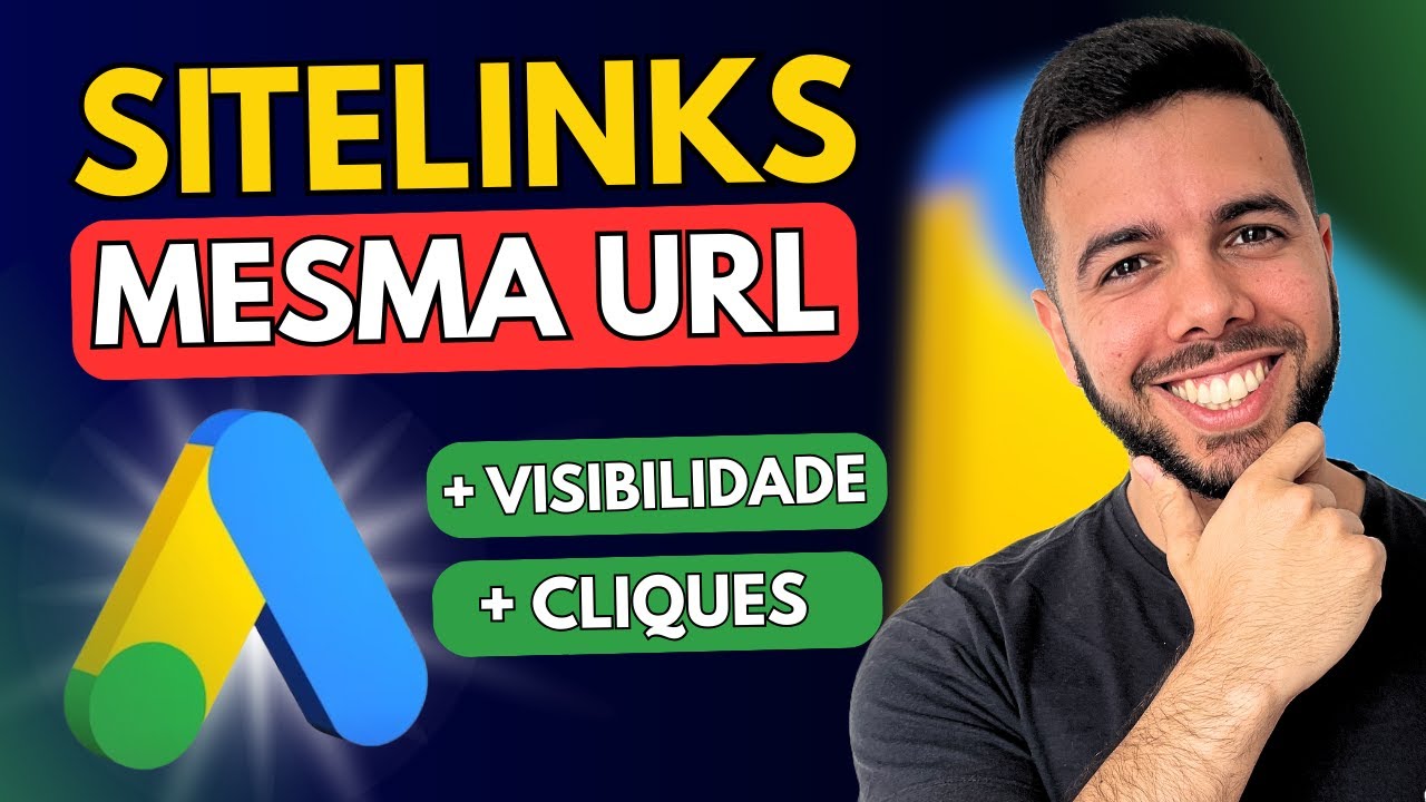 🔥SITELINKS: Como Adicionar Sitelink Usando a Mesma URL - Google Ads Para Afiliados