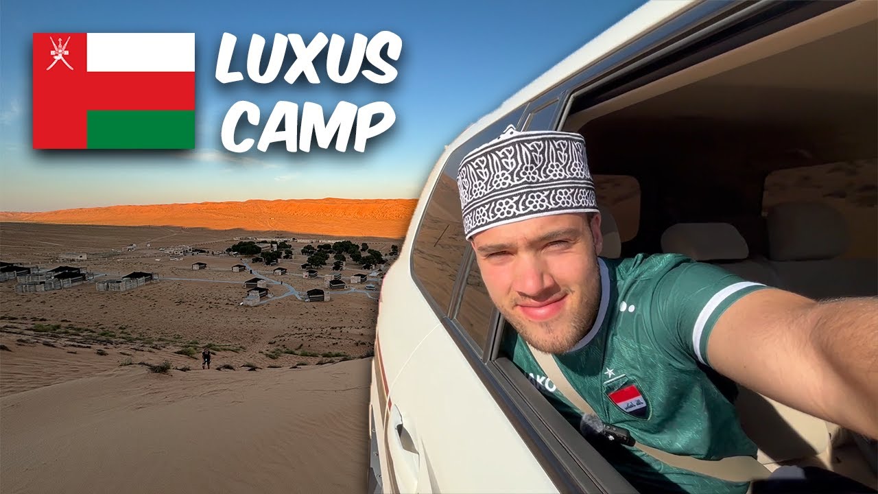 222€ Luxus Wüstencamp im OMAN - Lohnt es sich?