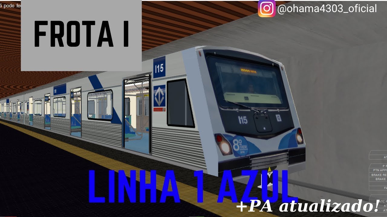 OpenBVE - LINHA 1 AZUL COM A FROTA I!