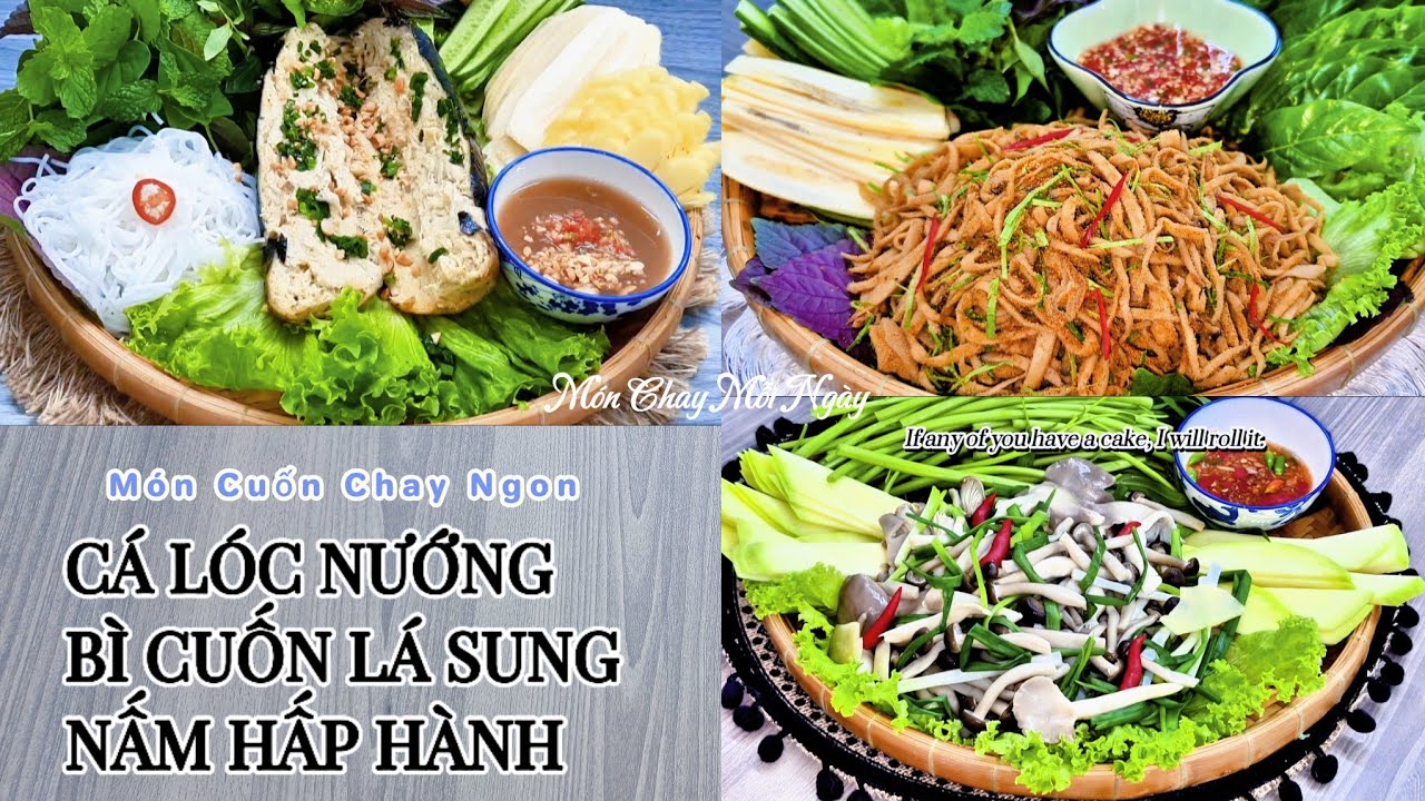 Top 3 MÓN CUỐN CHAY NGON dễ làm| Món Chay Mỗi Ngày| Vegetarian
