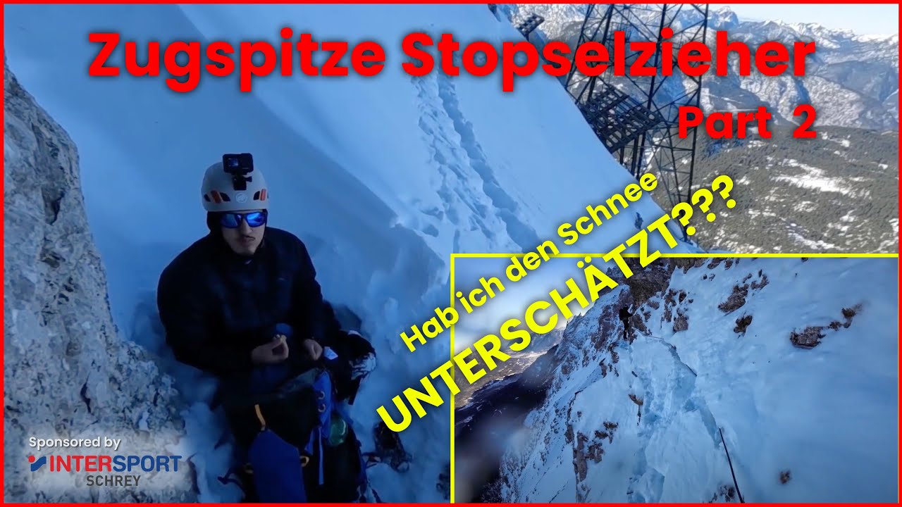Zugspitze Stopselzieher | Im Winter ohne Erfahrung?(2/2)