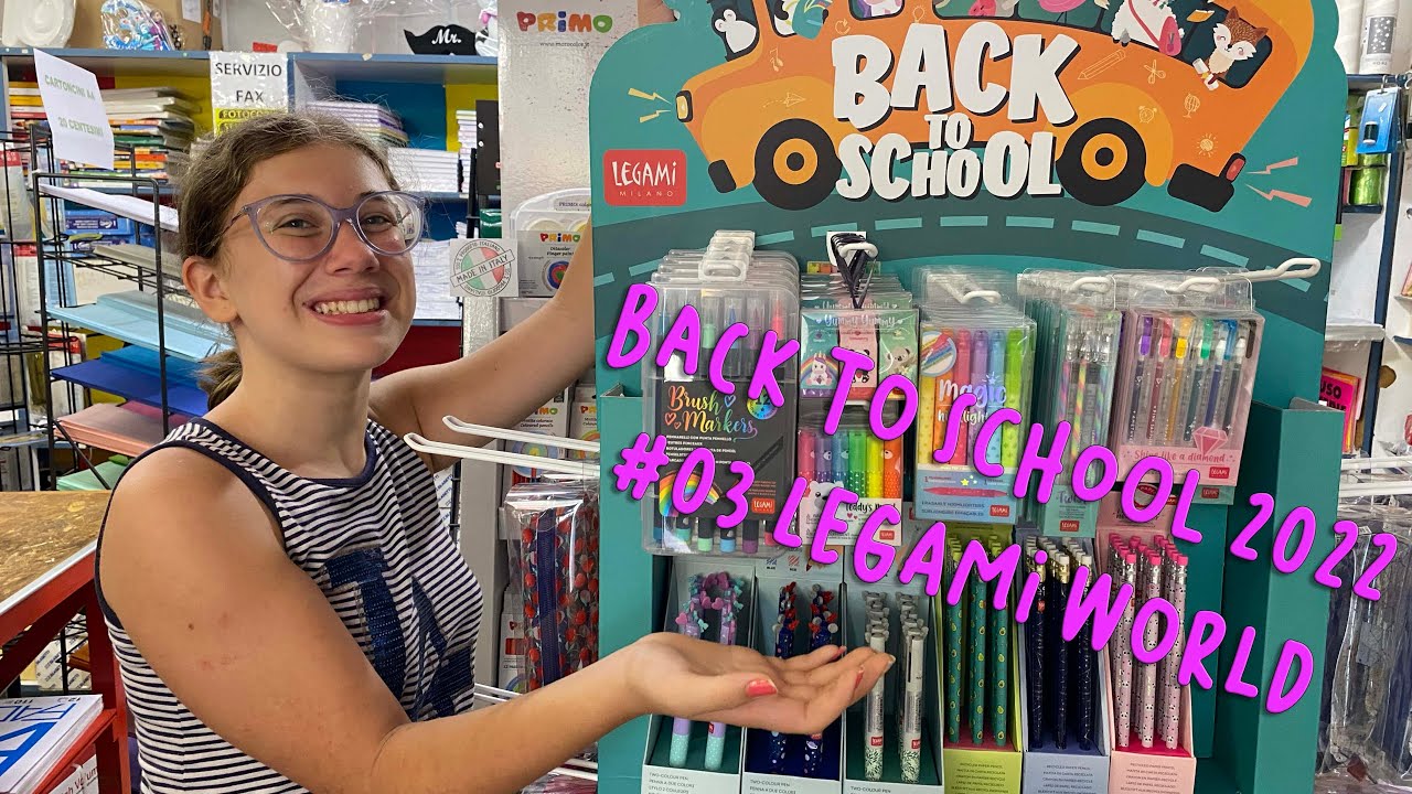 BACK TO SCHOOL 2022 - #03 LEGAMI WORLD
