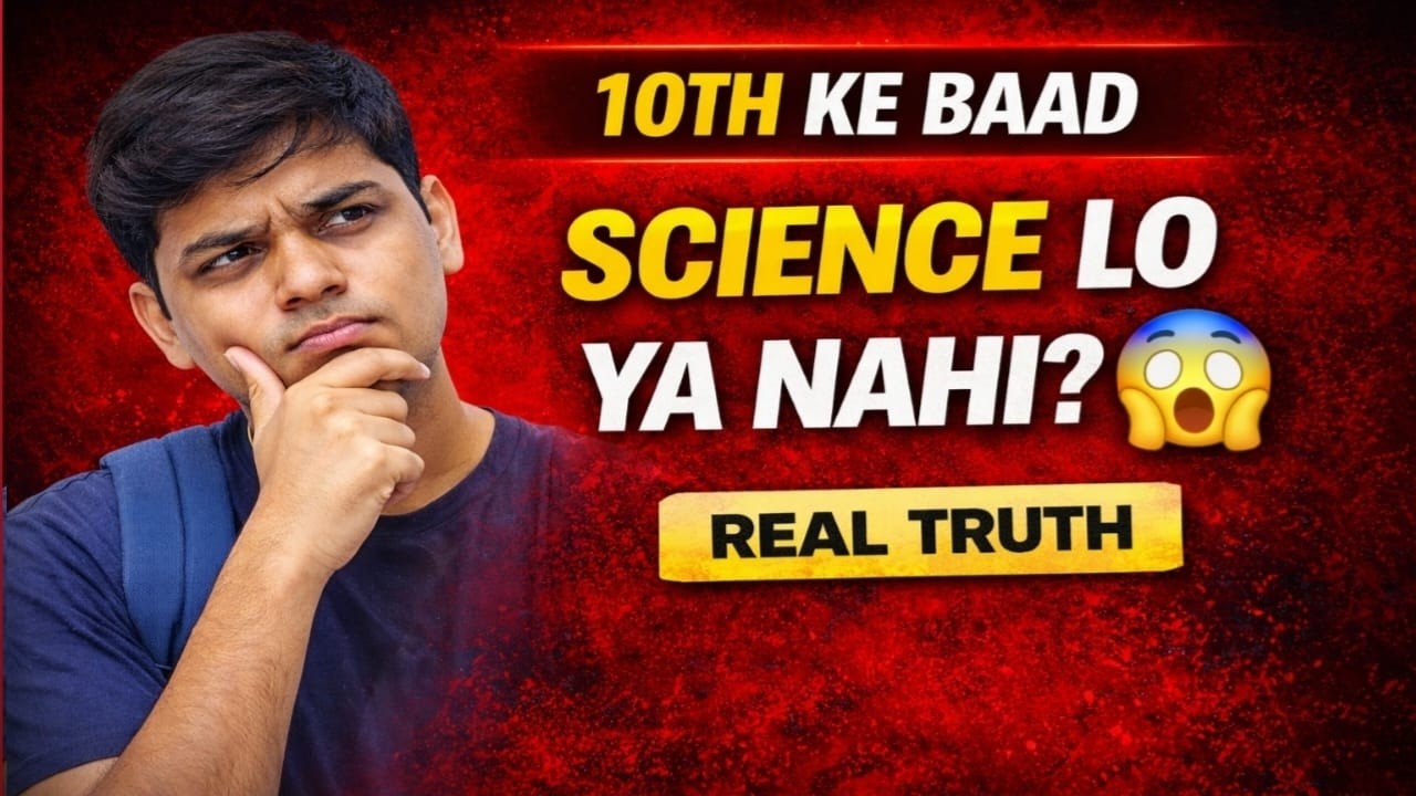 10th ke Baad Science Lene ke 5 Powerful Fayde 😱