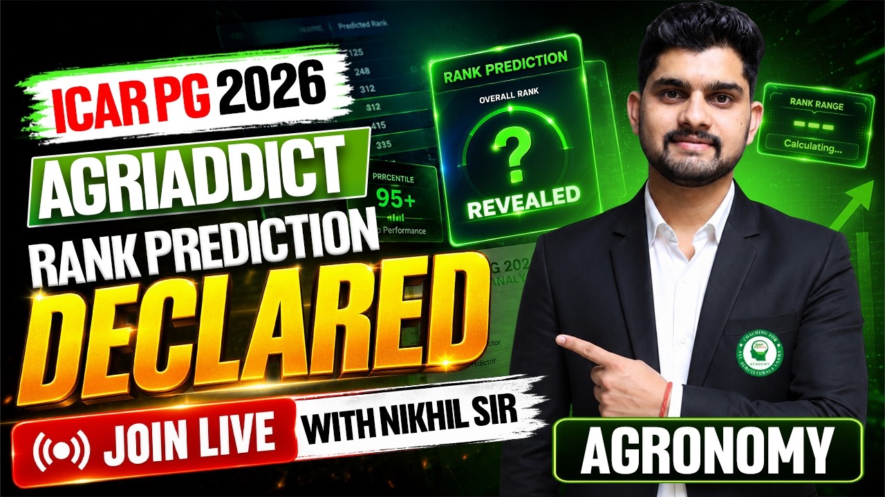 ICAR PG Agronomy 2026 Accurate Rank Prediction| Complete Details by Nikhil Sir