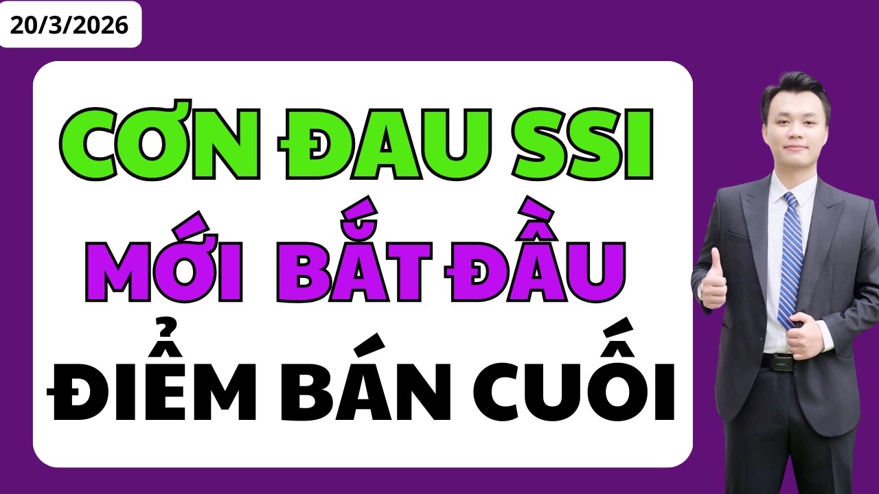 Chứng khoán hôm nay | Nhận định thị trường : CƠN ĐAU SSI MỚI BẮT ĐẦU ĐIỂM BÁN CUỐI TRƯỚC KHI MỞ BIÊN