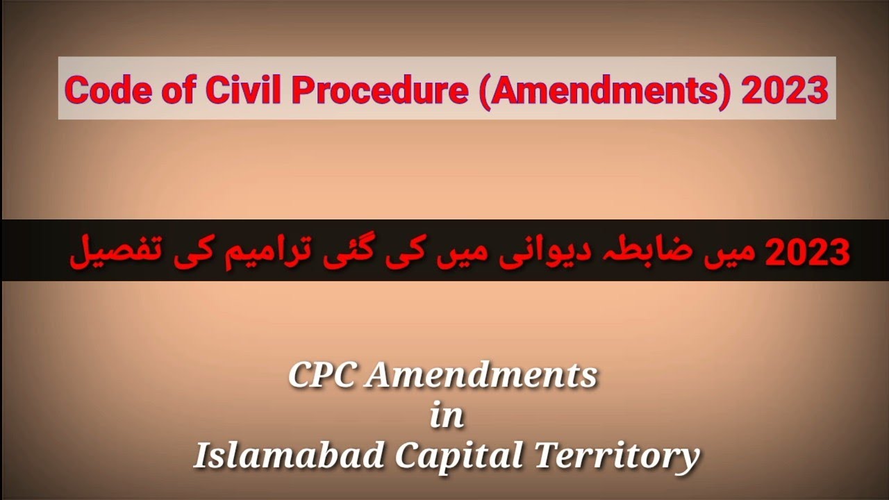 CPC Amendments in 2023 | Code of Civil Procedure Amendment Act 2023