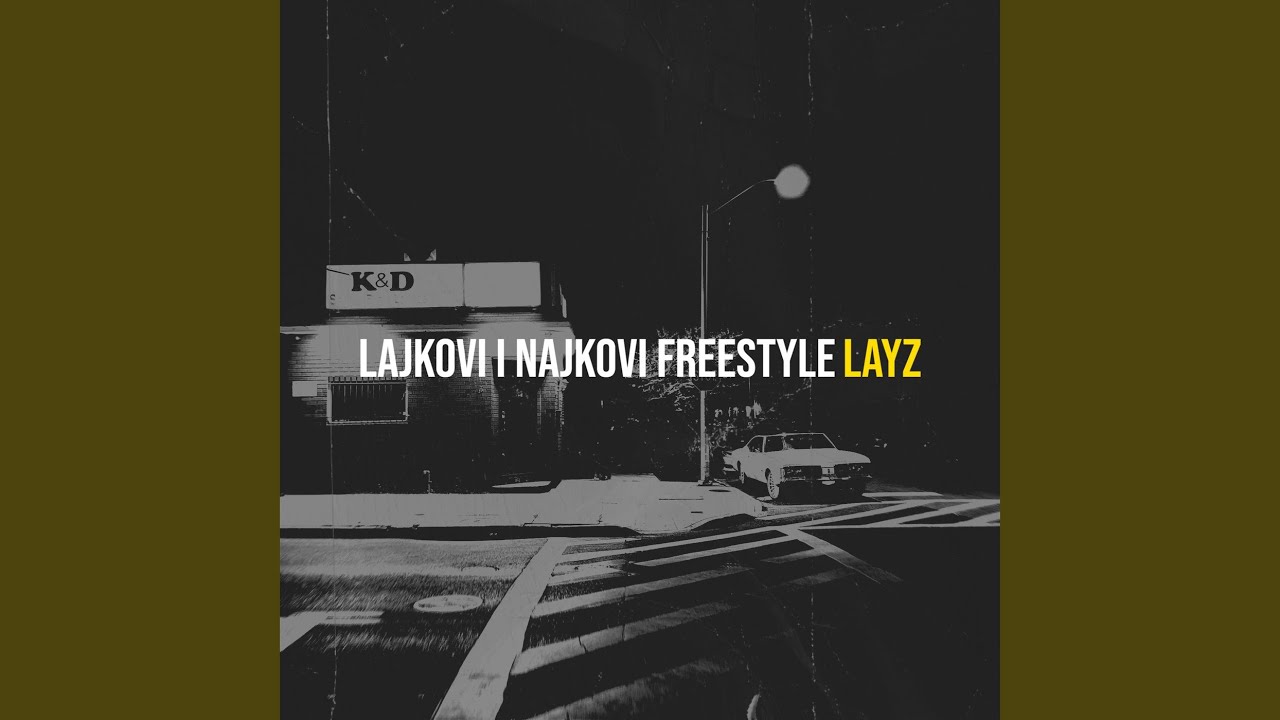 Lajkovi I Najkovi Freestyle