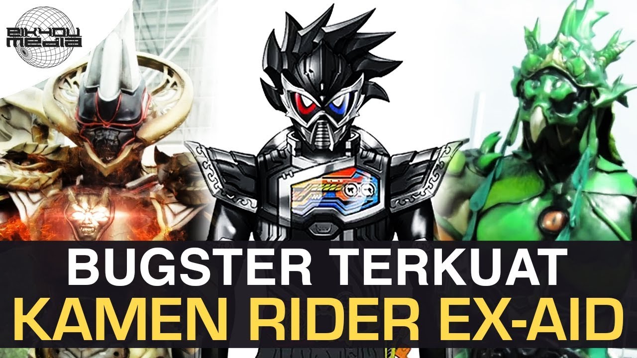 BUGSTER TERKUAT DALAM DUNIA KAMEN RIDER EX AID (VERSI MUSUH)