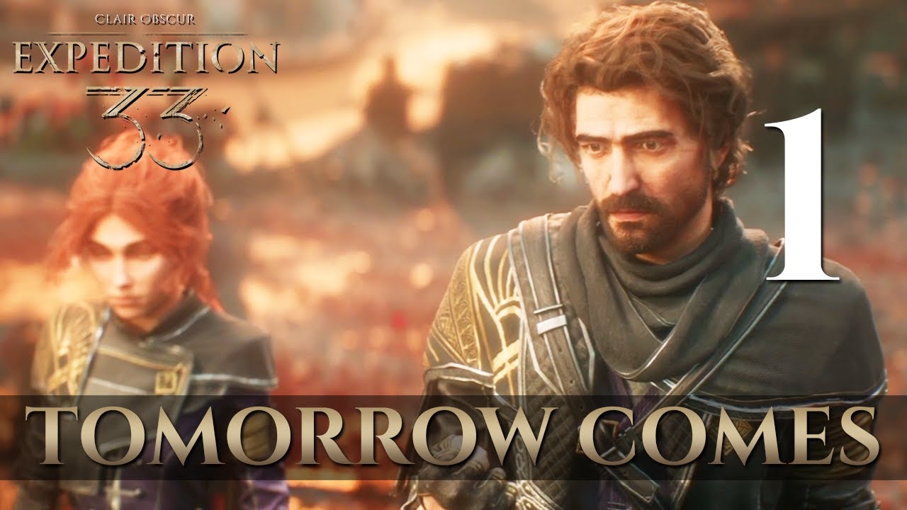 [1] Tomorrow Comes (Let&rsquo;s Play Clair Obscur: Expedition 33 w/ GaLm)