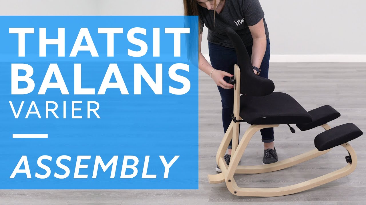 How To: Varier Thatsit Balans  Kneeling Chair Assembly