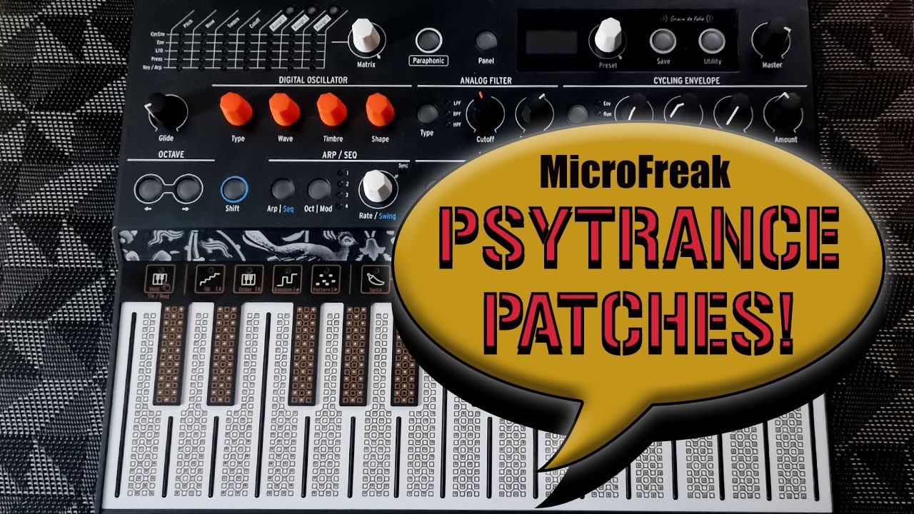 Arturia Microfreak Psychedelic Trance Presets