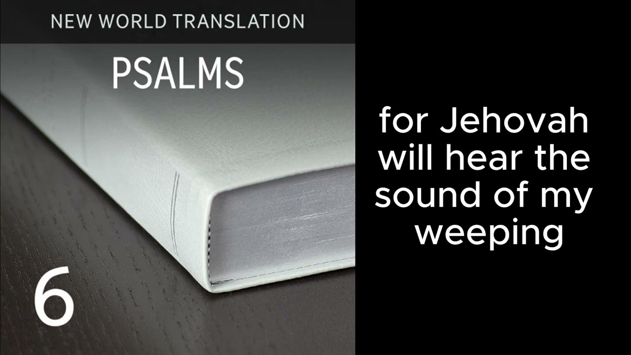 Psalms Chapters 1 - 150. New World Translation of the Holy Scriptures (2013 Revision).