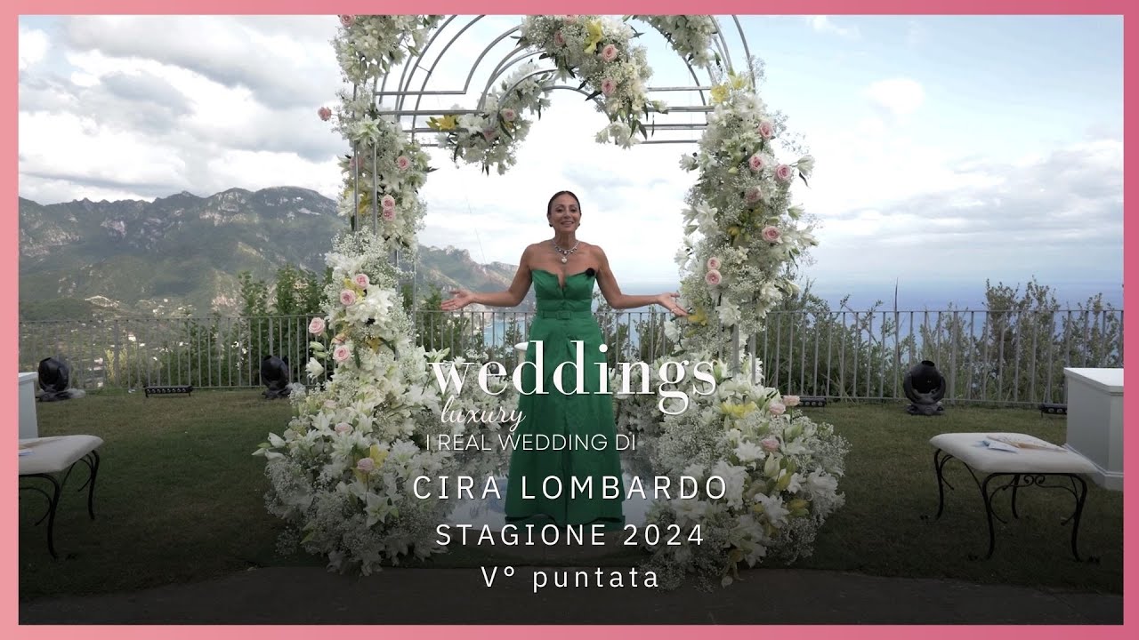 Weddings Luxury V° puntata 2024