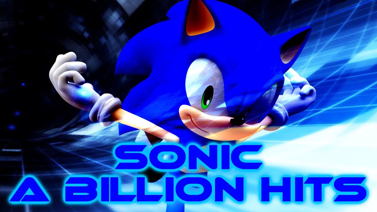 Sonic - A Billion Hits [With Lyrics]