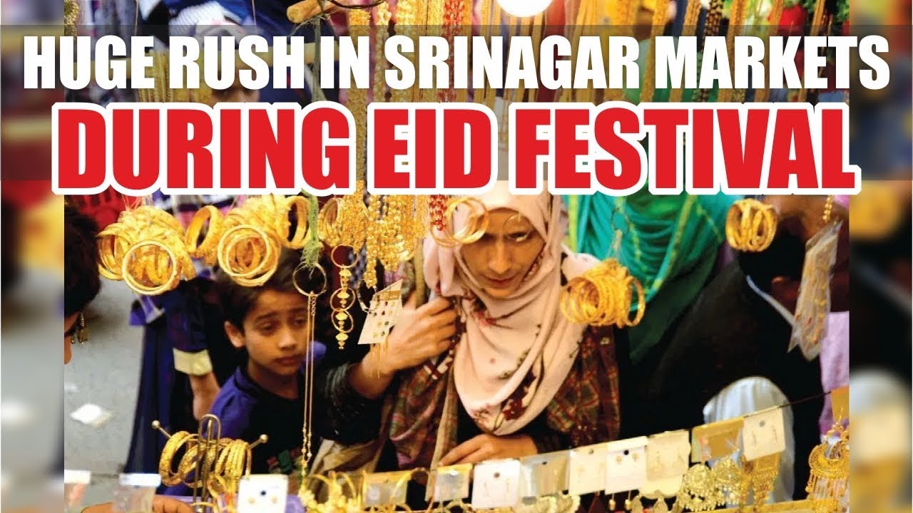 Bhaderwah,Ramban,Doda Markets witness huge rush of shoppers on Eid eve