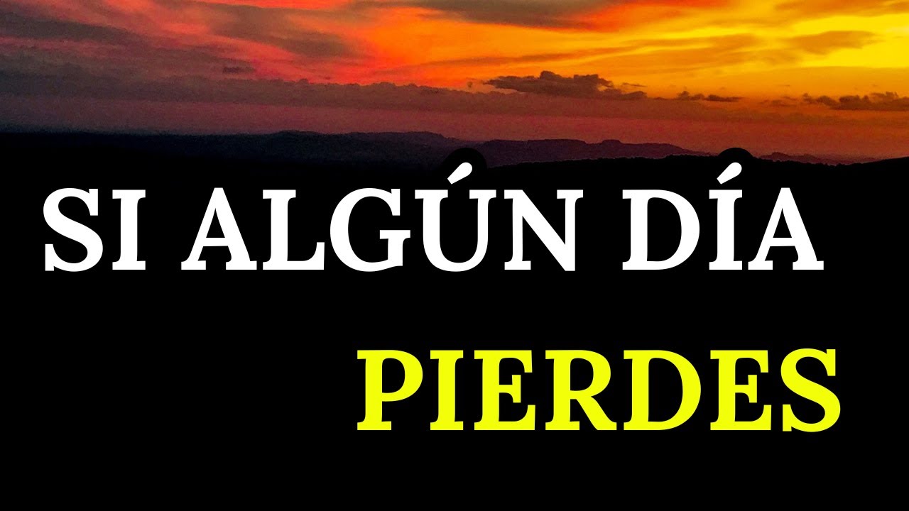 Si Algún Día Pierdes Las Ganas de Vivir, ESCUCHA esto… Reflexiones, Frases, Gratitud
