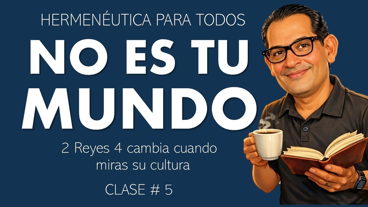 Sin entender la cultura, no entiendes la Biblia