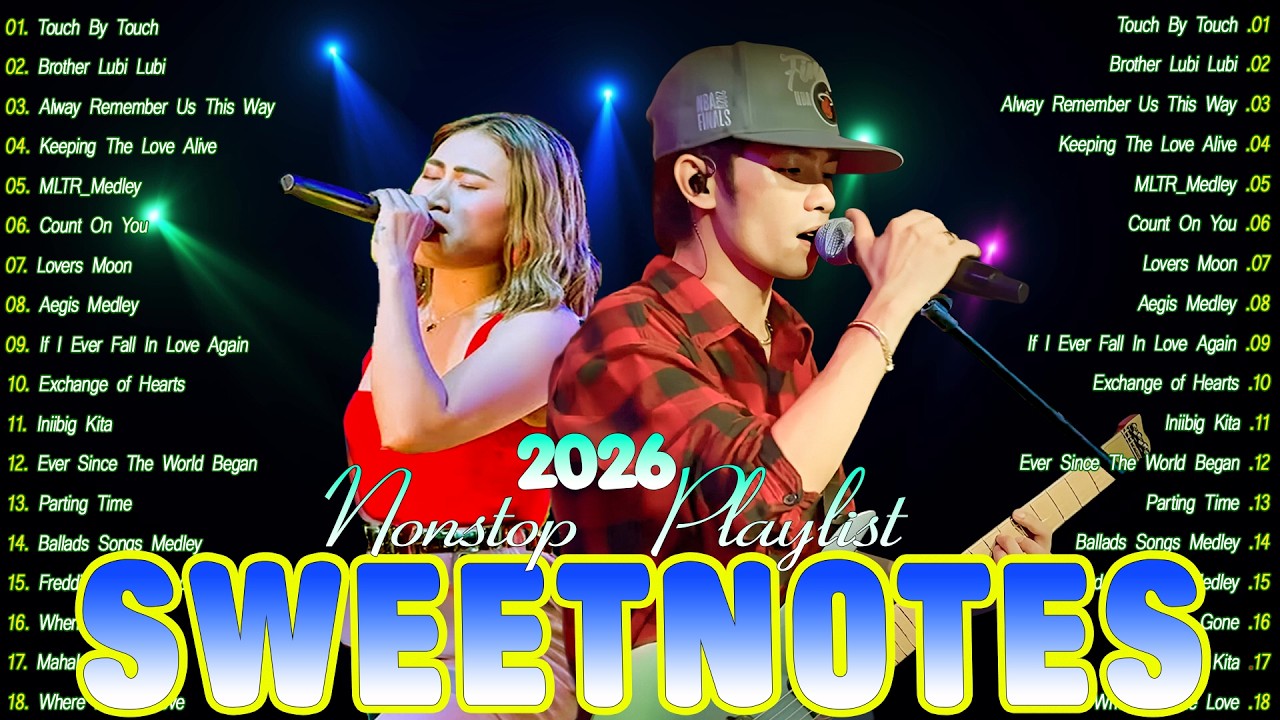 SWEETNOTES Tagalog Love Songs Playlist 2026 🪐 Best of OPM Love Songs 2025 🪐 Sweetnotes Concert 2026