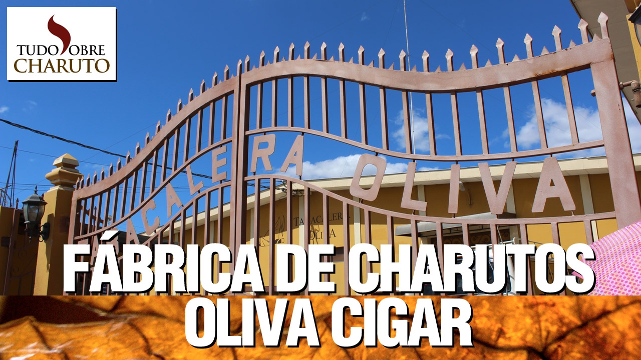 Visita à fabrica de charutos Oliva Cigar - Tudo Sobre Charuto