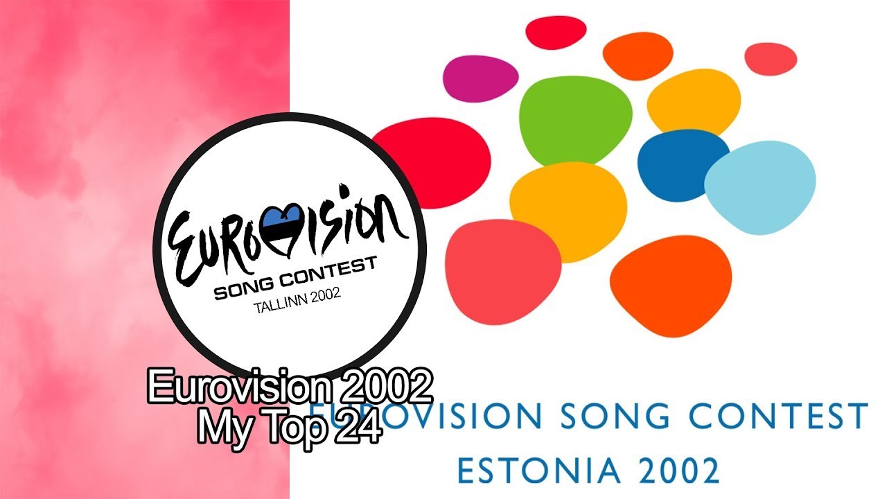 Eurovision 2002 - My Top 24